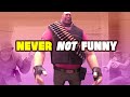 Tf2 things that will never not be funny