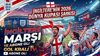 İngi̇ltere 2026 Dünya Kupasi Şarkisi 🏴󠁧󠁢󠁥󠁮󠁧󠁿