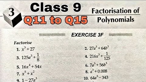 Class 9 Maths Ex 3F Q11 to Q15  Factorisation Of Polynomials | CBSE | RS Aggarwal | Rajmith study