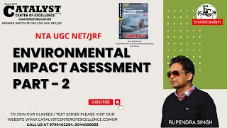 Environmental Impact Assessment | Part - 2 | UGC NET Environmental Sciences