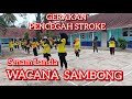 SENAM LANSIA "GERAKAN PENCEGAH STROKE" BERSAMA WACANA SAMBONG (@Mastik Sanjaya Ent)