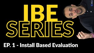 What is an IBE (Installed Base Evaluation)? | IBE Series 1 of 5