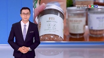 Một người tử vong, hai nguy kịch do nghi ngộ độc pate chay | LONG AN TV