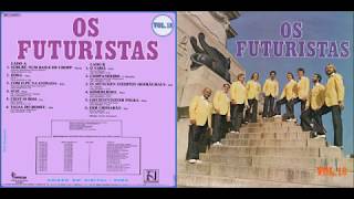 OS FUTURISTAS - '' VOLUME 18 '' (FULL STEREO HQ, LP Completo, 1979)