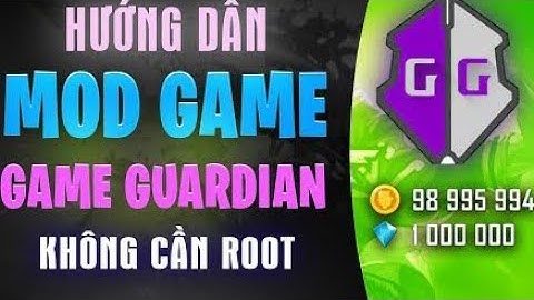 Hướng dẫn cài đặt Game guardian không cần root máy trên Android mới nhất 2024