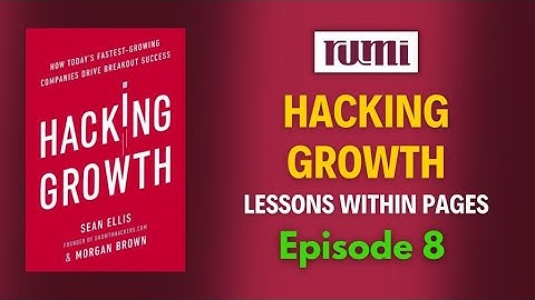 Hacking Growth (Lessons Within Pages) - S01: EP08