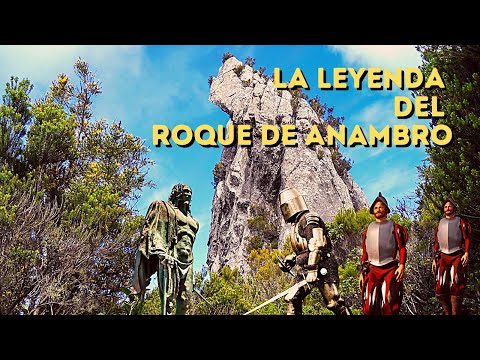 La leyenda del Roque Anambro #tenerife #islascanarias