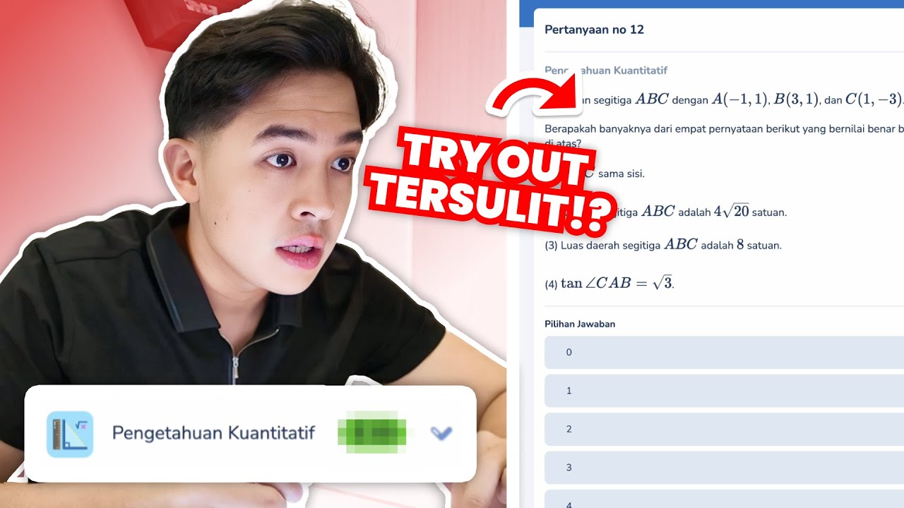 JEROME COBA KERJAIN TRY OUT PENGETAHUAN KUANTITATIF UTBK TERSULIT! BISA DAPET BERAPA!?