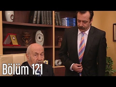 En Son Babalar Duyar 121. Bölüm