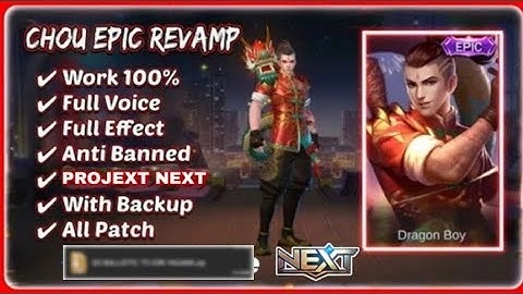 CHOU DRAGON BOY REVAMP | PROJEXT NEXT | FULL EFFECTS + FRAME NO BAN + NO ERROR MEDIAFIRE DOWNLOAD