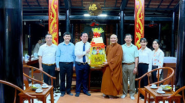 Chủ tịch UBND tỉnh Võ Tấn Đức thăm, chúc mừng tổ chức, chức sắc Phật giáo nhân lễ Phật đản
