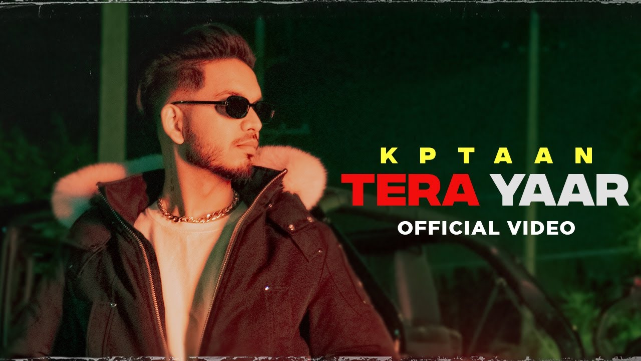 Tera Yaar  Kptaan  Straight Bank  Latest Punjabi Songs 2022