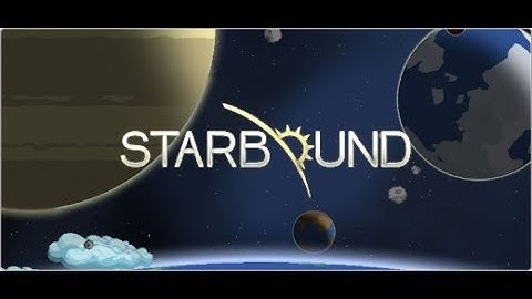 Thaecas Plays! Starbound! [Part 1]