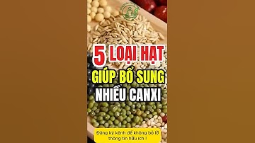5 Loại trái cây giúp bỗ sung Canxi tự nhiên cho cơ thể #shorts #sứckhỏe