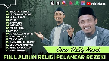 SHOLAWAT JIBRIL - SHOLAWAT BADAR - COVER VALDY NYONK | Sholawat 2024