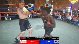 Storm vs Farel - TBK 3 - Prospect Fight