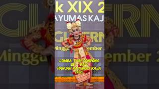 LOMBA TARI CONDONG PIALA GUBERNUR BALI BANJAR KAYUMAS KAJA 2025 AGUNG ISTRI PRANAGITA