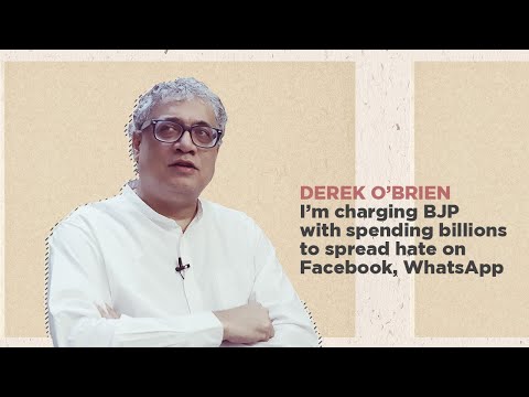 I’m charging BJP with spending billions to spread hate on Facebook, WhatsApp: Derek O’Brien