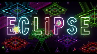 [TOP 1170] eclipse 100% By vit12 (Extreme Demon) - Geometry Dash 2.2