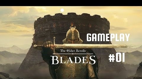 Elder Scrolls: Blades - gameplay part 1 (ios, Android)