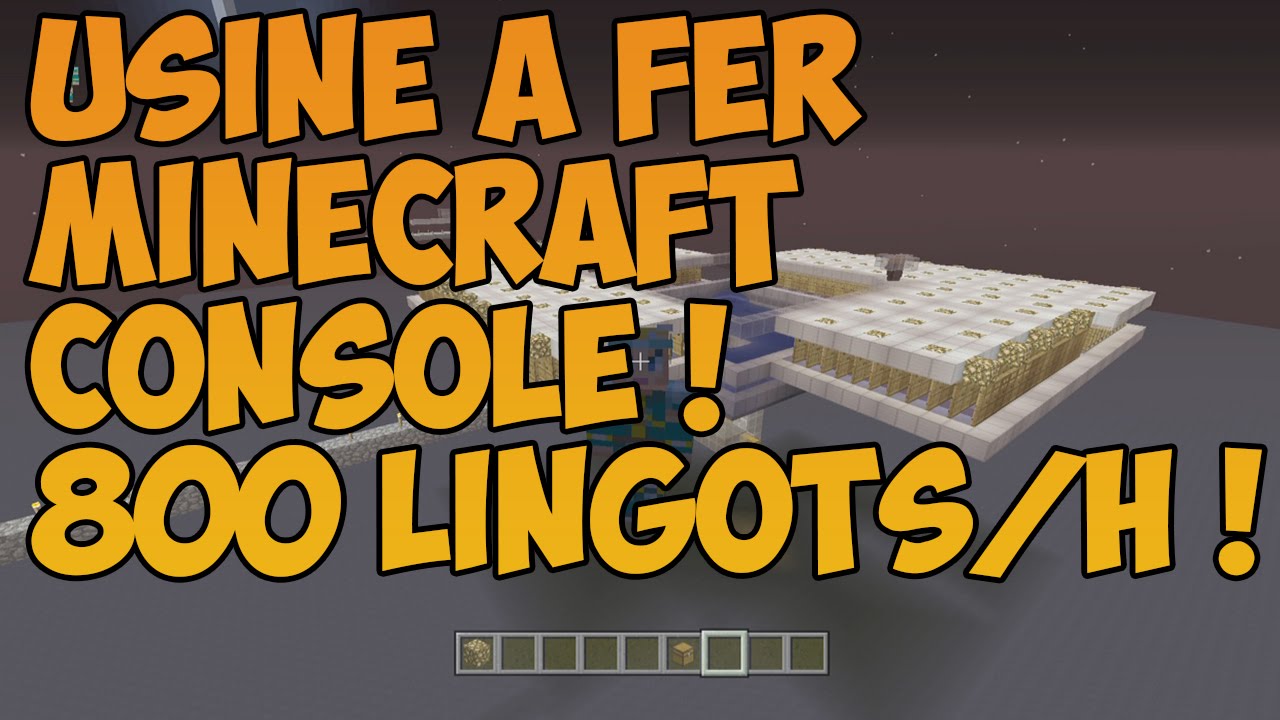 USINE A FER - 800 LINGOTS/H ! Minecraft Xbox One/360/PS3/PS4 [1] - YouTube