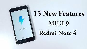 15 New Features of MIUI 9 on Redmi Note 4