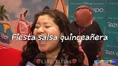 Raini Rodriguez Singing Fiesta Salsa Quinceanera Baila For 2 Hours Straight Youtube