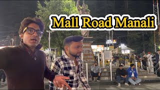 Mall Road Manali Night Walk 😳 Itna Crowd Kyun? Full Reality Tour 