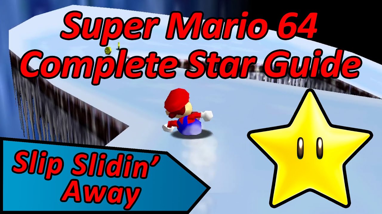 Mario Slipping Slip Slidin’ Away - Super Mario 64 Complete Star Guide - YouTube