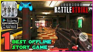 Ultimate BattleStrike Gameplay Best Offline Shooting Game (Android/iOS) Part 1 screenshot 1