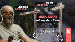 MEGA-KRANE auf engstem Raum - Montage eines Liebherr 550 EC-H20 und eines 280 EC-H12 auf Schienen