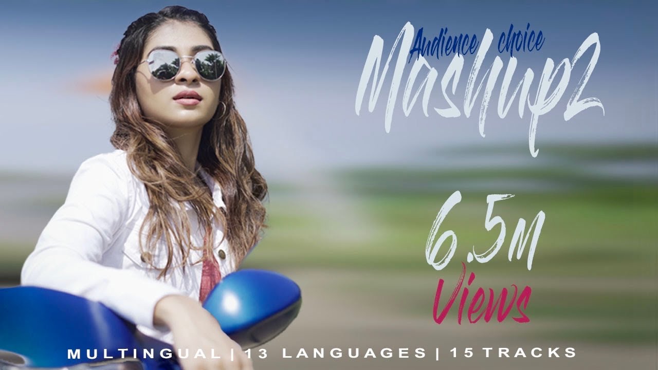Audience Choice Mashup 2  Multilingual  13 Languages  15 Tracks  Nithyashree  Cavemans Studio