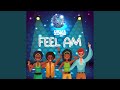 Feel Am Feel Am