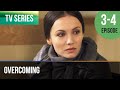 ▶️ Overcoming 3 - 4 episodes - Romance | Movies, Films &amp; Series