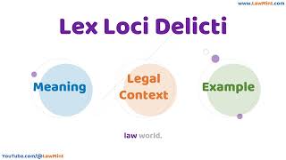 Lex Loci Delicti Meaning Legal Context & Example Legal Terms Simplified @LawMint