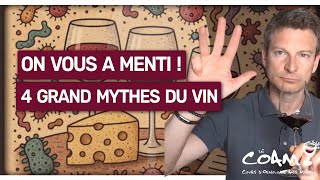 4 Mythes Tenaces Sur Le Vin Et La Vérité Derrière
