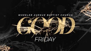 Good Friday Worship | Pastor Terry K. Anderson