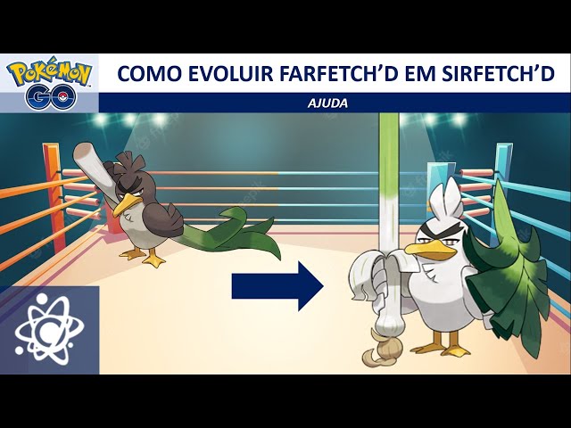 Pokémon GO: como evoluir Farfetch'd de Galar para Sirfetch'd, esports