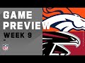 Denver Broncos vs. Atlanta Falcons | NFL Week 9 Game Preview
