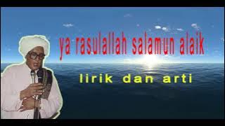 Ya Rasulallah Salamun Alaik - Abah Guru Sekumpul || Lirik & Terjemahan