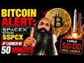 BITCOIN ALERT: SPACEX STOCK $SPCX LAUNCH IN 50 MINUTES