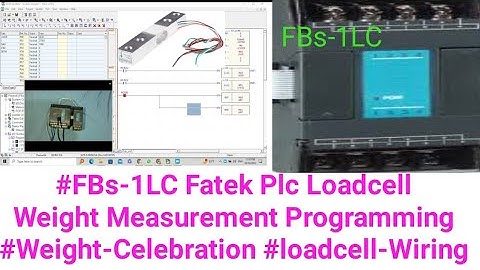#FBs-1LC Fatek Plc Loadcell Weight Measurement Programming #Weight-Celebration #loadcell-Wiring