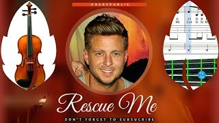Rescue Me Sheet Music Violin - OneRepublic Rescue Me Tutorial