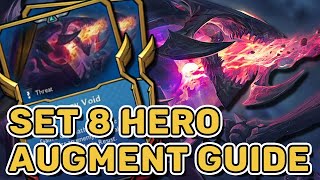 Hero Augments & How To Master Them in Set 8 | TFT Guide Teamfight Tactics