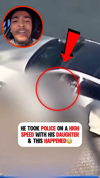 He Took Police On A High Speed Wiyh His Daughter & This Happened😳