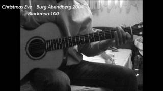 Christmas Eve (Burg Abendberg 2004) - Blackmore100