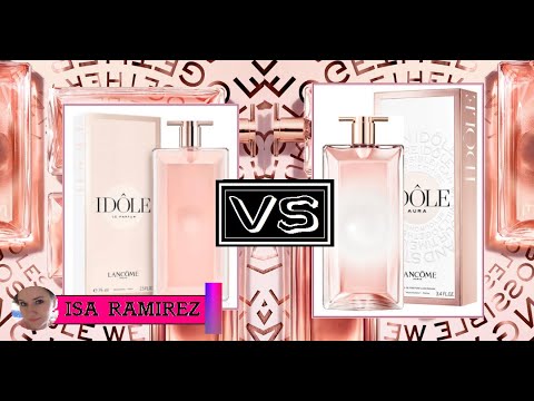 LANCOME - IDÔLE VS IDÔLE AURA - Comparación de perfumes ♥ La evolución del perfume - SUB