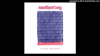 Motherboy - FND