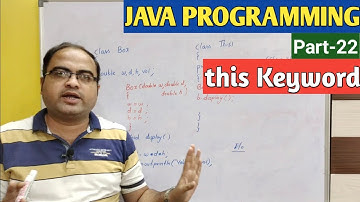 JAVA PROGRAMMING | Part-22 | this Keyword