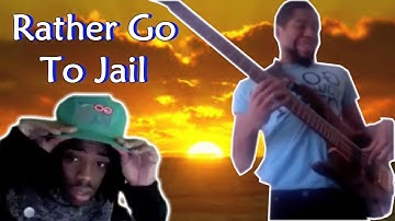 Rather Go To Jail